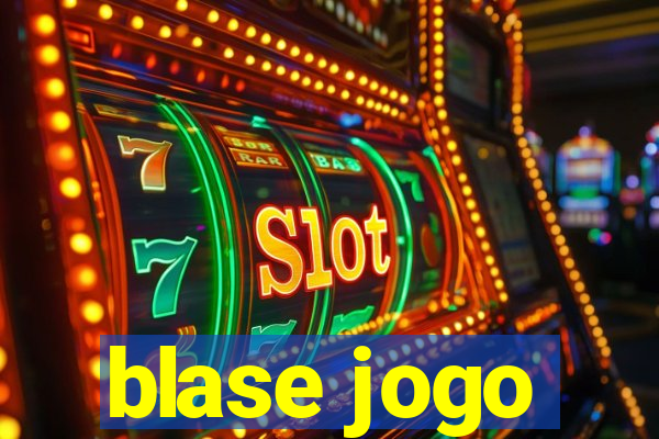 blase jogo