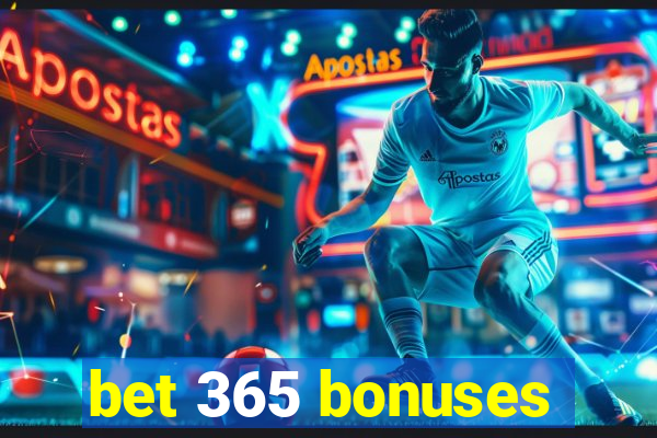 bet 365 bonuses