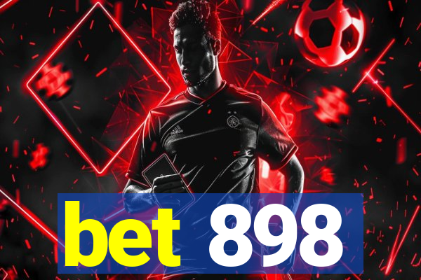 bet 898