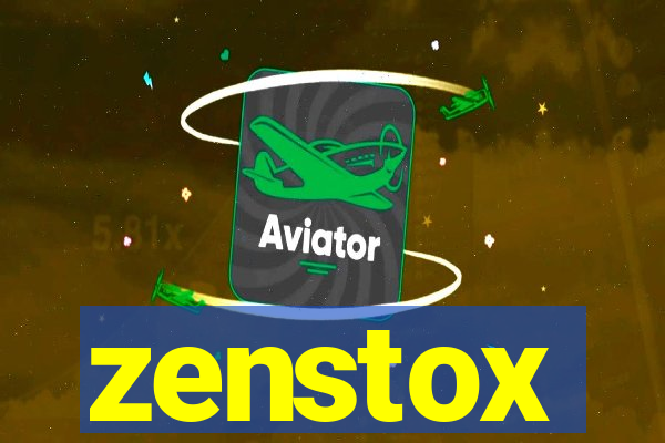 zenstox