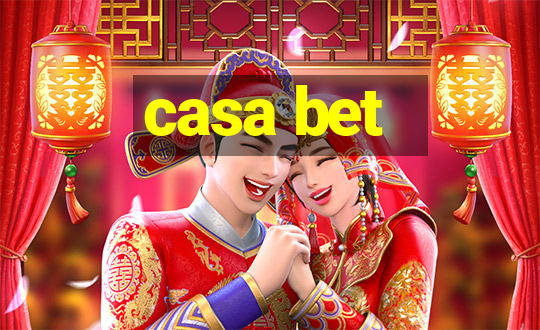 casa bet