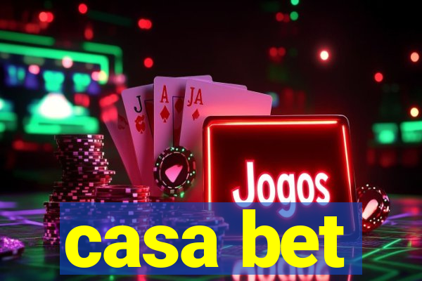 casa bet