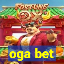 oga bet