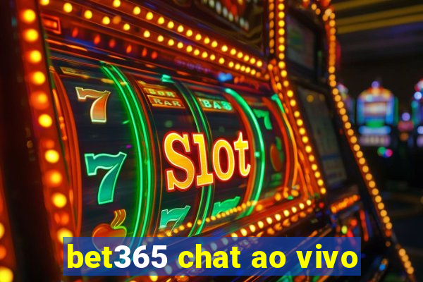 bet365 chat ao vivo