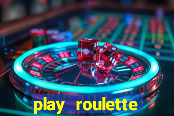 play roulette casino online