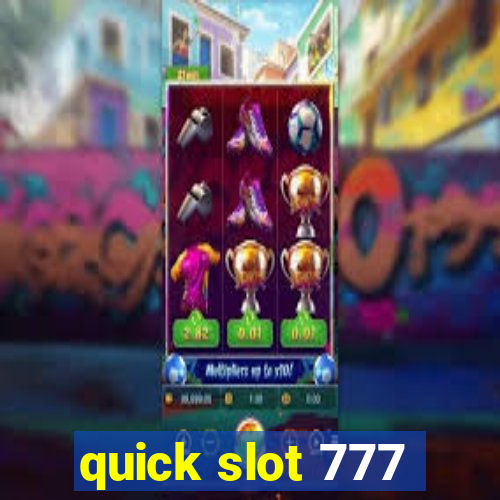 quick slot 777