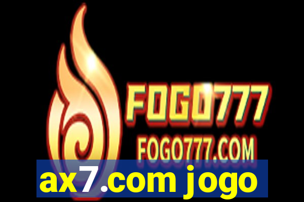 ax7.com jogo