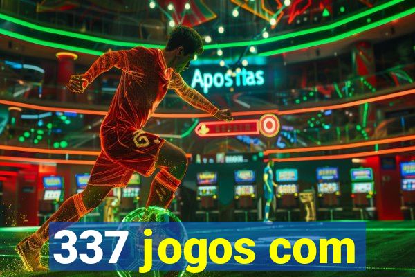 337 jogos com