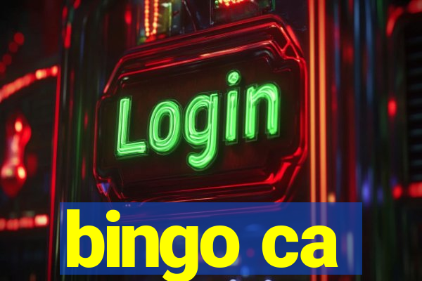 bingo ca