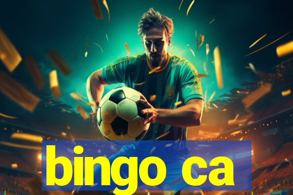 bingo ca