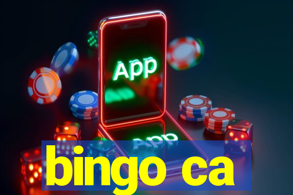 bingo ca