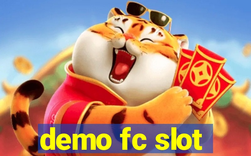 demo fc slot