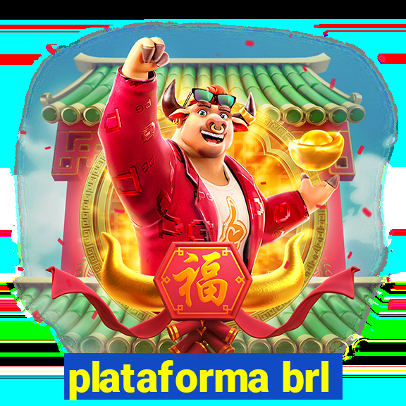 plataforma brl