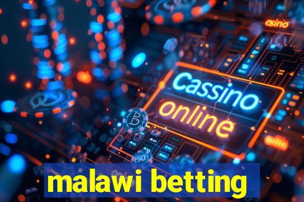 malawi betting