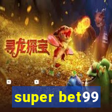 super bet99