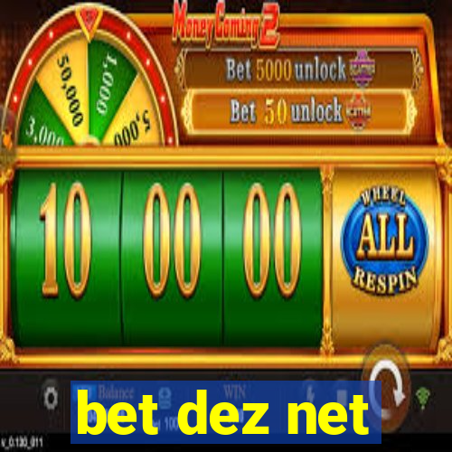 bet dez net