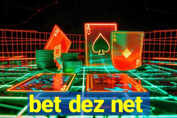 bet dez net