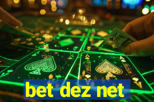 bet dez net