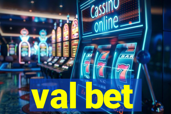 val bet