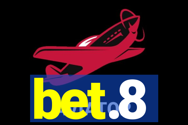 bet.8