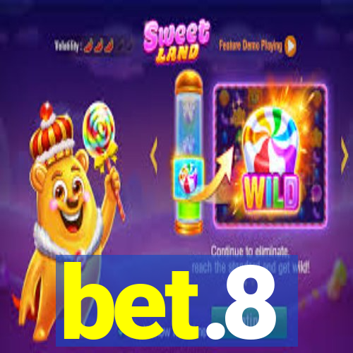 bet.8