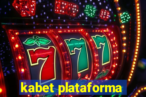 kabet plataforma