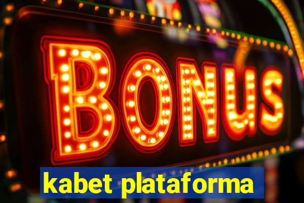 kabet plataforma