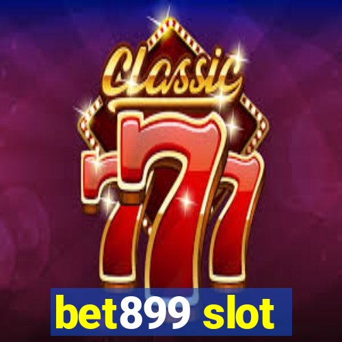 bet899 slot