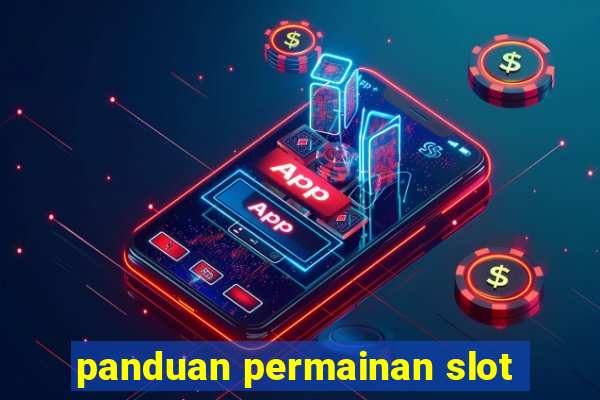 panduan permainan slot