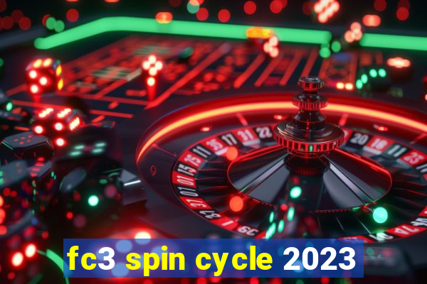 fc3 spin cycle 2023