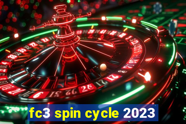 fc3 spin cycle 2023