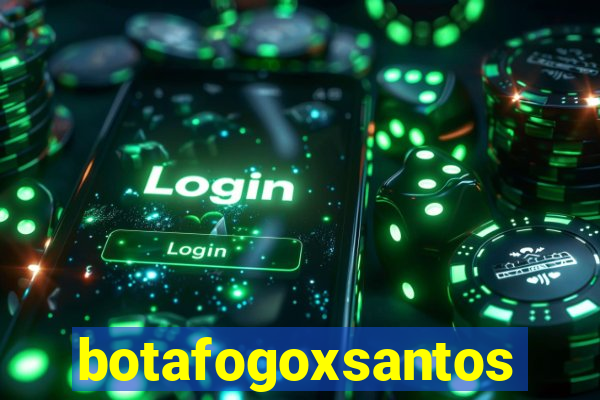 botafogoxsantos