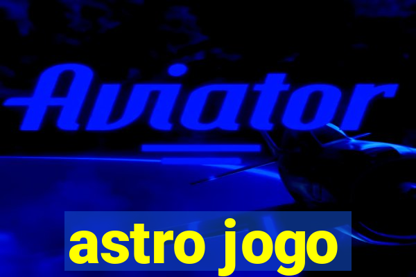 astro jogo