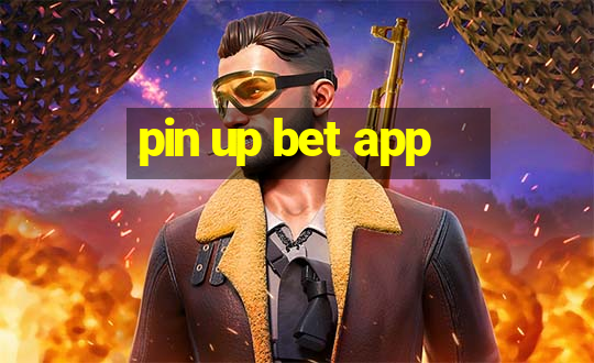 pin up bet app