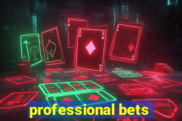 professional bets