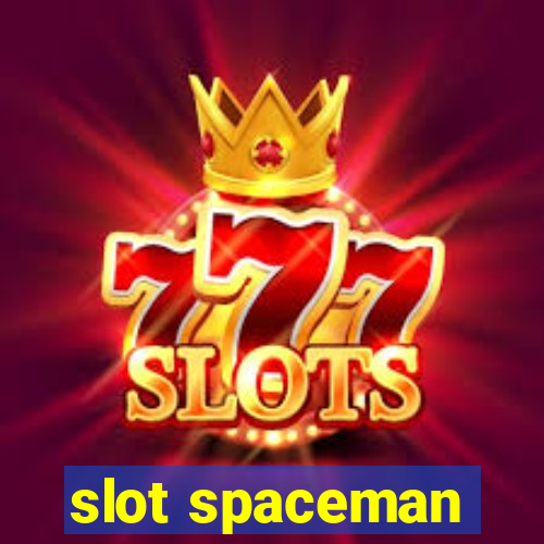 slot spaceman