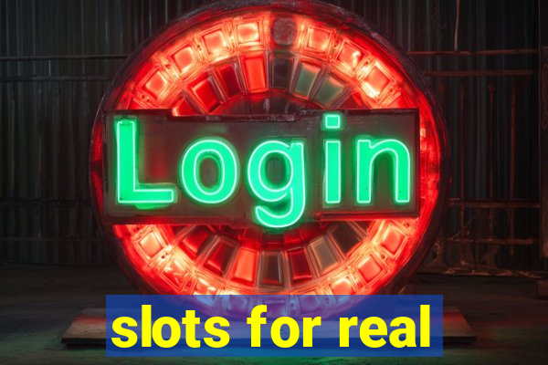 slots for real