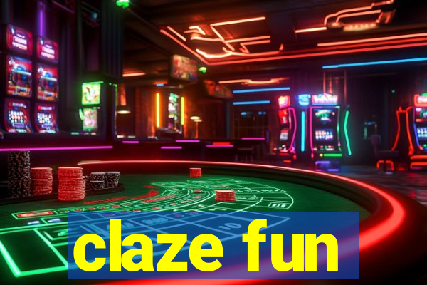 claze fun