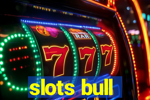 slots bull