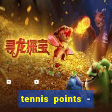 tennis points - big win