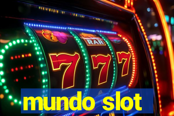 mundo slot