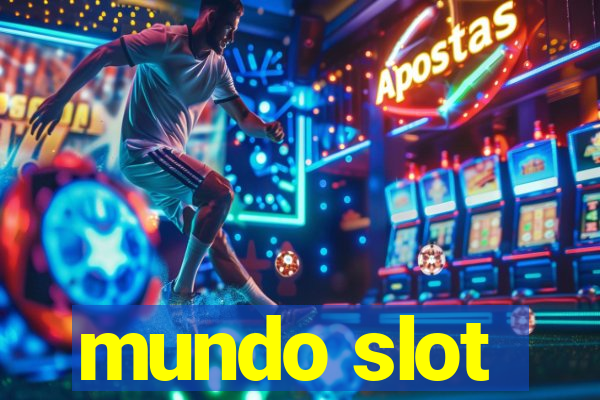 mundo slot