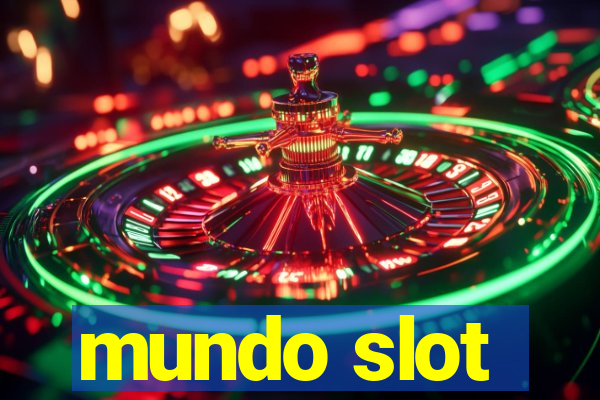 mundo slot