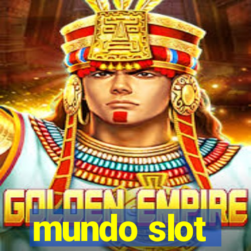 mundo slot