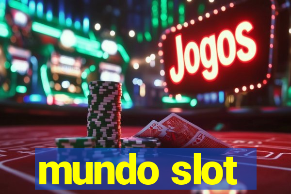 mundo slot