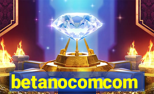 betanocomcom