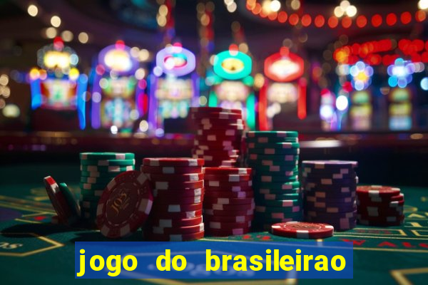 jogo do brasileirao serie a