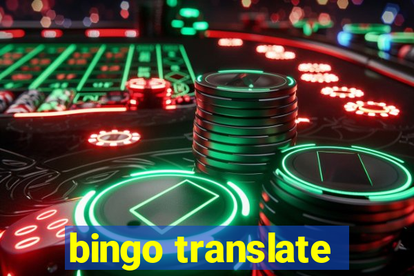 bingo translate