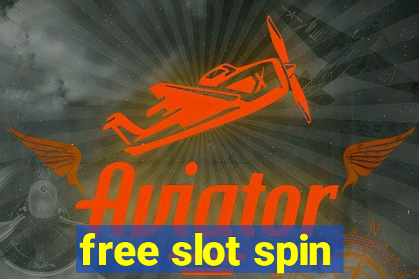 free slot spin