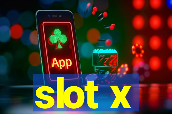 slot x